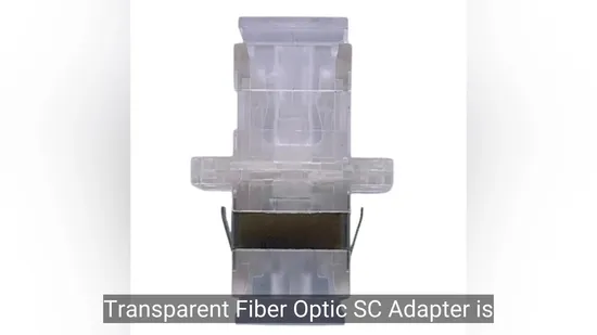 FTTH Fiber Optic PC Material Transparent Color Sm/mm Sc Adapter 